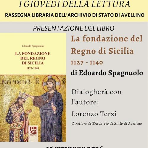 Il libro di Edoardo Spagnuolo "La fondazione del Regno di Sicilia 1127 - 1140"