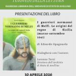 All’Archivio di Stato “I guerrieri normanni di Melfi. Le origini del regno di Sicilia (marzo - settembre 1041)”, di Edoardo Spag